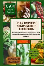 The Complete Migraine Diet Cookbook af Isabelle Hartley