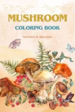Mushroom Coloring Book af Natasha M Kellogg