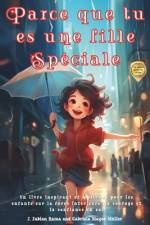 Parce que tu es une fille Spéciale af Gabriela Mayer- MÃ¼ller