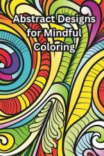 Abstract Designs for Mindful Coloring af Megan Bosch