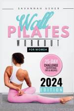 Wall Pilates for Women af Savannah Usher