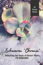 Echeveria 'Chroma' af Roman Aldash
