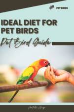 Ideal diet for pet birds af Anatolii Ahryr