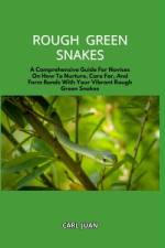 Rough Green Snakes af Carl Juan
