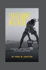 Functional Wellness af Terry M Crafton