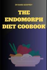 The Endomorph Diet Cookbook af Babs Godfrey