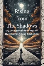 Rising from The Shadows af Bernardo Bronstein