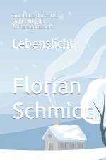 Lebenslicht af Florian Schmidt
