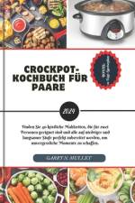 Crockpot-Kochbuch Für Paare 2024 af Garry N Mullet