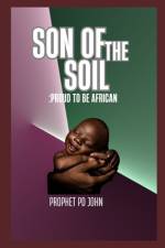 Son of the Soil af Prophet Pd John