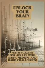 Unlock Your Brain af Logicloom Press