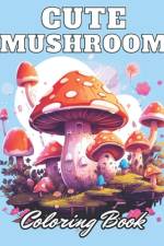Cute Mushroom Coloring Book af Simpson Collen