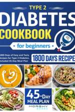 Type 2 Diabetes Cookbook For Beginners af Morghy Books