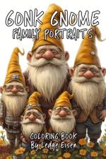 Gonk Gnome Family Portraits Volume One Coloring Book af Ledge Eisen