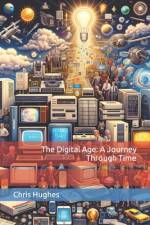 The Digital Age af Chris Hughes