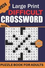 2024 Large Print Difficult Crossword Puzzle Book For Adults af Nathan A Fuston