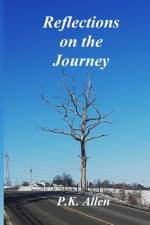 Reflections on the Journey af P K Allen