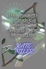 The Prosperity Paradox af Kate Miles