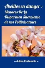 Abeilles en danger af Julien Fortanelle