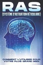 RAS (Système d'Activation Réticulaire) af Sherry Lee
