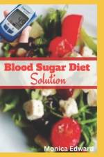 Blood Sugar Diet Solution af Vincent Clinton