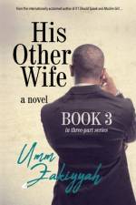 His Other Wife, Book 3 af Umm Zakiyyah