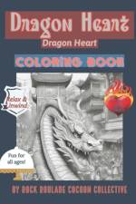 Dragon Heart af Erin D Mahoney