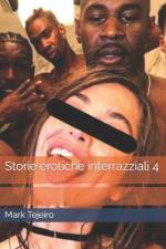 Storie erotiche interrazziali 4 af Mark Tejeiro