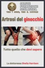Artrosi del ginocchio af La Dottoressa Sheila Harrison