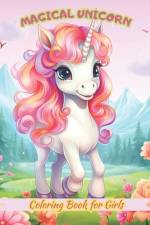 Magical Unicorn Coloring Book for Girls Ages 4-10 af Al&vy Published