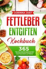 Fettleber entgiften Kochbuch af Corinna Jost