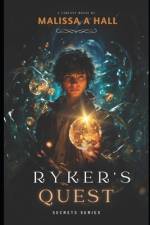 Ryker's Quest af Malissa A Hall