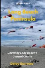 Long Beach Peninsula af Daley Burrows