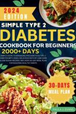 Simple Type 2 Diabetes Cookbook for Beginners af Paula J Evans