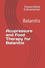 Acupressure and Food Therapy for Balanitis af Easwarabala Subramanian