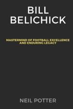 Bill Belichick af Neil Potter