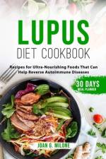 Lupus Diet Cookbook af Joan G Milone