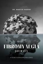 Fibromyalgia Journey af Martin Harper