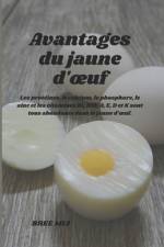 Avantages du jaune d'oeuf af Bree Mia