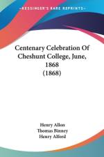 Centenary Celebration Of Cheshunt College, June, 1868 (1868) af Henry Allon