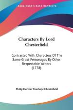 Characters By Lord Chesterfield af Philip Dormer Stanhope Chesterfield