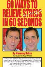 60 Ways To Relieve Stress in 60 Seconds af Manning Rubin