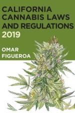 California Cannabis Laws and Regulations af Omar Figueroa