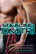 Stealing Dmitri af Nicola Cameron