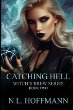 Catching Hell af N L Hoffmann