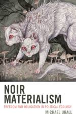Noir Materialism af Michael Uhall