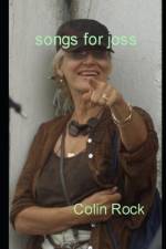 Songs for Joss af Colin Rock