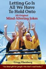 Letting Go Is All We have to Hold Onto af Gregg E Eisenberg