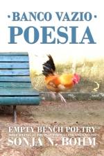 Banco Vazio Poesia / Empty Bench Poetry af Sonja N. Bohm