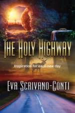 The Holy Highway af Eva Scrivano-Conti